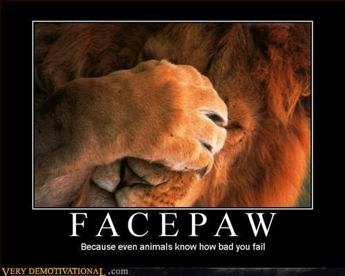 demotivational-poster-lion-facepaw.jpg